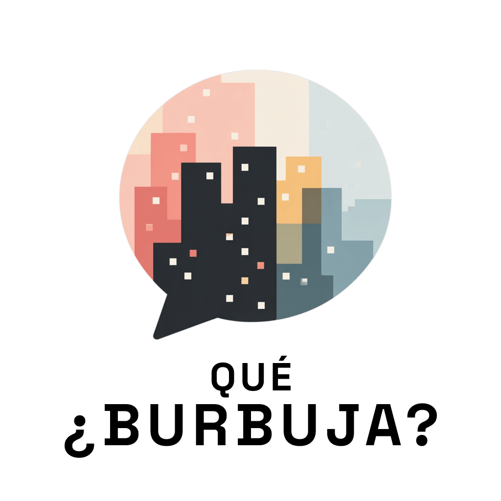 ¿Qué Burbuja?
